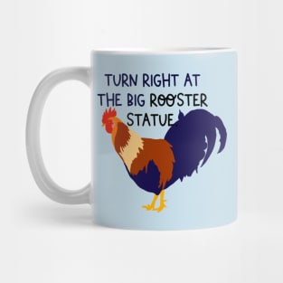 Right at the Rooster Mug